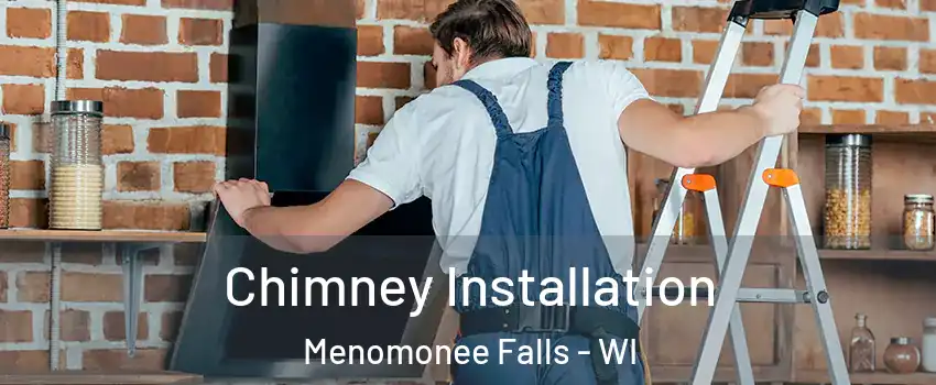  Chimney Installation Menomonee Falls - WI