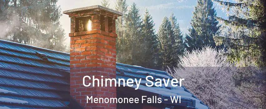  Chimney Saver Menomonee Falls - WI