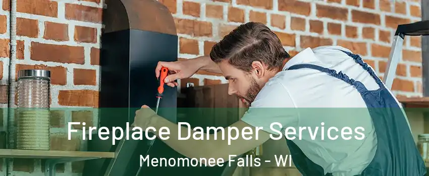  Fireplace Damper Services Menomonee Falls - WI